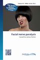 Facial nerve paralysis, 