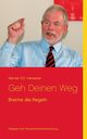 Geh Deinen Weg, Heinecke Werner R.C.