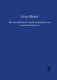 Das erste Auftreten der Syphilis (Lustseuche) in der europischen Kulturwelt, Bloch Iwan