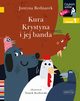 Kura Krystyna i jej banda Czytam sobie Poziom 1, Bednarek Justyna