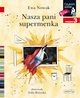Nasza pani supermenka Czytam sobie Poziom 3, Nowak Ewa
