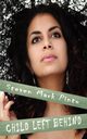 Child Left Behind, Pinto Steven Mark