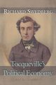 Tocqueville's Political Economy, Swedberg Richard