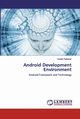 Android Development Environment, Pattewar Tareek