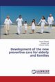 Development of the new preventive care for elderly and families, Sawami Kazue