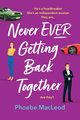 Never Ever Getting Back Together, MacLeod Phoebe