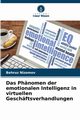 Das Phnomen der emotionalen Intelligenz in virtuellen Geschftsverhandlungen, Nizomov Behruz