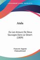 Atala, Chateaubriand Francois Auguste