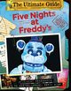 Five Nights at Freddy's The Ultimate Guide Oficjalny przewodnik po bestellerowej serii gier, Cawthon Scott