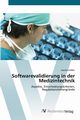 Softwarevalidierung in der Medizintechnik, Steffen Harald