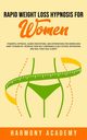 Rapid Weight Loss Hypnosis for Women, Academy Harmony