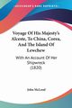 Voyage Of His Majesty's Alceste, To China, Corea, And The Island Of Lewchew, McLeod John