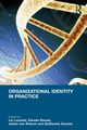 Organizational Identity in Practice, 