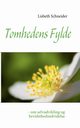 Tomhedens Fylde, Schneider Lisbeth