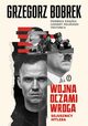 Wojna oczami wroga Sojusznicy Hitlera, Bobrek Grzegorz