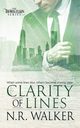Clarity of Lines, Walker N.R.