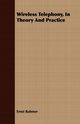 Wireless Telephony, In Theory And Practice, Ruhmer Ernst