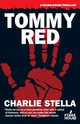 Tommy Red, Stella Charlie