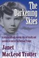 The Darkening Skies, Trotter Janet MacLeod