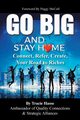 Go Big and Stay Home, Hasse Tracie