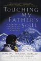 Touching My Father's Soul, Norgay Jamling T
