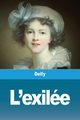 L'exile, Delly