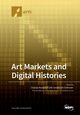 Art Markets and Digital Histories, TBD