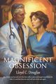 Magnificent Obsession, Douglas Lloyd C.