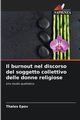 Il burnout nel discorso del soggetto collettivo delle donne religiose, Epov Thales
