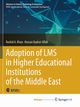 Adoption of LMS in Higher Educational Institutions of the Middle East, A. Khan Rashid