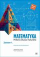 Matematyka Prbne arkusze maturalne Zestaw 1 Poziom rozszerzony, Grski Waldemar, Pawlikowski Piotr