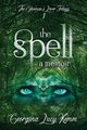 The Spell, Kemm Georgina Lucy