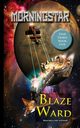 Morningstar, Ward Blaze