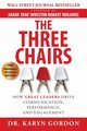 The Three Chairs, Gordon Karyn