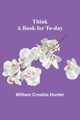 Think, Hunter William Crosbie