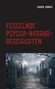Fesselnde Psycho-Horror-Geschichten, Hbner Sandro