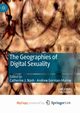 The Geographies of Digital Sexuality, 