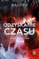 Odzyskanie czasu, Shu Bao