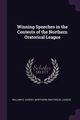 Winning Speeches in the Contests of the Northern Oratorical League, Caskey William G.