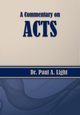 A Commentary on Acts, Light Paul A.