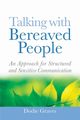 Talking with Bereaved People, Graves Dodie