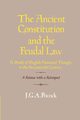 The Ancient Constitution and the Feudal Law, Pocock J. G. A.