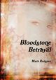 Bloodstone Betrayal, Reitsma Mara