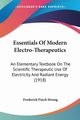 Essentials Of Modern Electro-Therapeutics, Strong Frederick Finch
