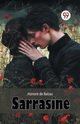 Sarrasine, Balzac Honore de