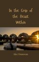 In the Grip of the Beast Within, Donovan Alec