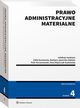 Prawo administracyjne materialne, Duniewska Zofia, Jaworska-Dbska Barbara, Korzeniowski Piotr, Olejniczak-Szaowska Ewa