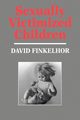 Sexually Victimized Children, Finkelhor David
