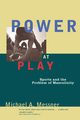 Power at Play, Messner Michael A.