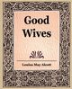 Good Wives, Alcott Louisa May